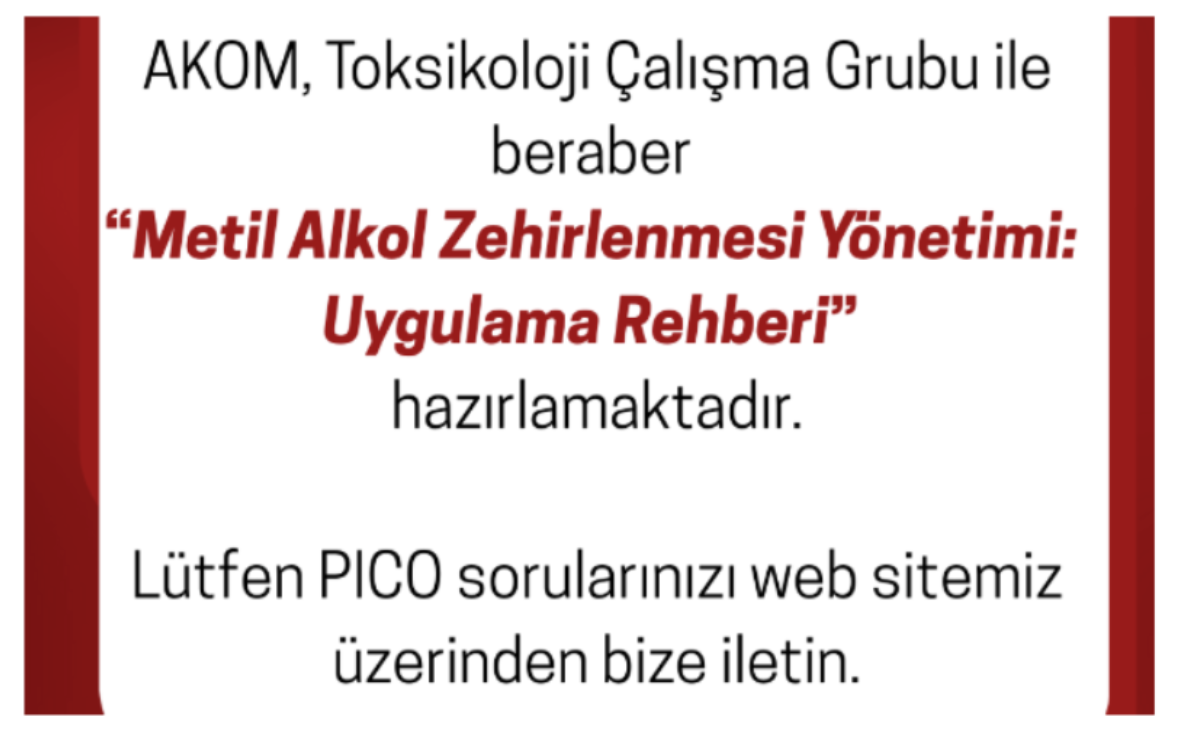 TATD; Metil Alkol Zehirlenmesine Yaklaşım Rehberi Hazırlığı